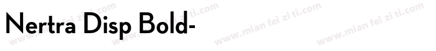 Nertra Disp Bold字体转换